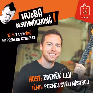 Poznej svůj nástroj - Zdeněk Lev // Hudba nevymáchaná! #6