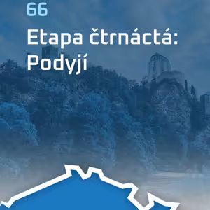 #66: Etapa čtrnáctá: Podyjí