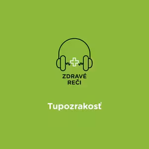 Tupozrakosť