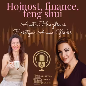 #0179 Hojnost, finanční svoboda a feng shui