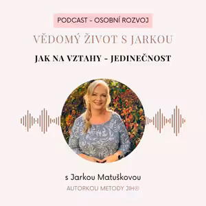 Jak na vztahy - Jedinečnost