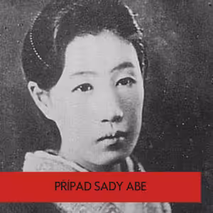 Děsivý případ Sady Abe