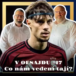 V OFSAJDU #17 | Co nám vedení tají?