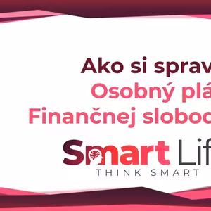 Ako si vytvoriť Osobný plán Finančnej slobody