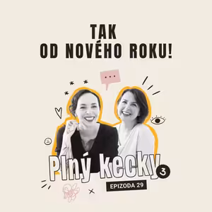 #29 Tak od nového roku!
