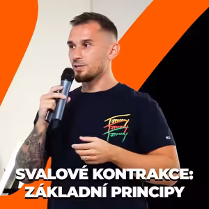 Radek Rosa | Svalové kontrakce: základní principy | Booster Academy