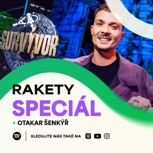Rakety #79 | Vítěz Survivoru Otakar Šenkýř: Tenis je taky hra o přežití!