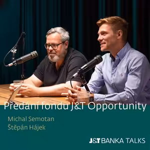 Předání fondu J&T Opportunity