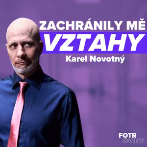 Karel Novotný - Když otec stratí kvůli depresi radost - Díl 64.