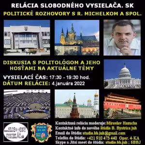 Politické rozhovory 109 - 2022-01-04 Mgr. Roman Michelko