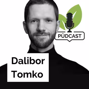 24. Dalibor Tomko: Hospodaření je pro mě vzdělávací hra. Učím se, jak funguje ekosystém