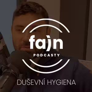 Duševní hygiena s Tomášem Kvapilikem