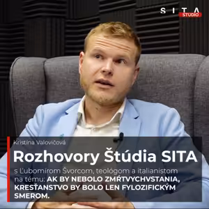 Ľubomír Švorca o Ježišovi, kresťanstve a zmŕtvychvstaní | Štúdio SITA