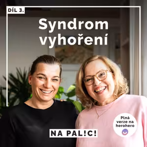 3. díl - Syndrom vyhoření