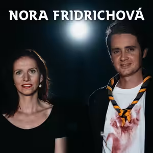 NEBÁT SE /13/ S Norou Fridrichovou o odvaze říkat pravdu