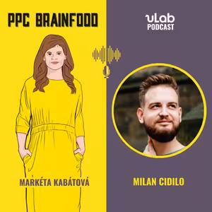 PPC Brainfood: Milan Cidilo: Reklama na TikToku | uLab podcast