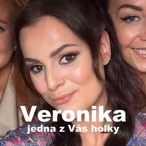 144: Veronika - jedna z vás holky