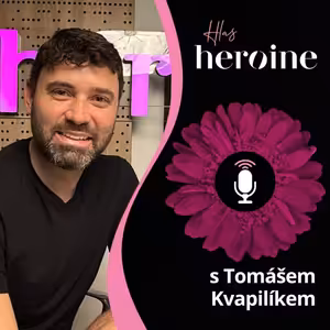 Tomáš Kvapilík: Dnešní tátové dělají zázraky. O mužské zranitelnosti a studu