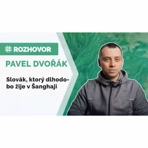 ROZHOVOR | Život v Číne: Ako sa naučiť ich jazyk a koľko zarábajú?