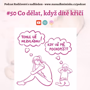 Co dělat, když dítě křičí