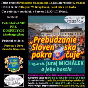 Vzdelávanie pre dospelých 259 - 2021-08-02 Prebúdzanie Slovenska pokračuje (13.)