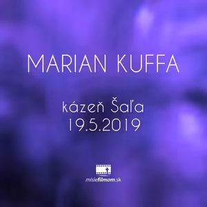 O.Kuffa - kázeň Šaľa 19.5.2019