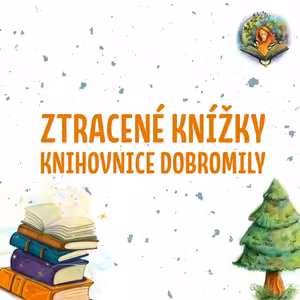 1.7 Ztracené knížky knihovnice Dobromily