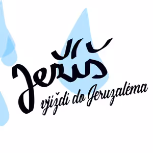 Ježíš vjíždí do Jeruzaléma (Květná neděle B)