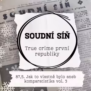 87,5. Jak to vlastně bylo aneb komparatistika vol. 3