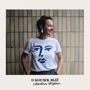 40. díl | O kousek blíž s Karolínou Strykovou