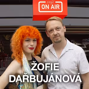 Žofie Dařbujánová ON AIR: „S Mydy Rabycad jsme se potkali na folkovém táboře."