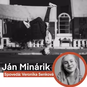 Podcast N.9: Johny Minárik a Veronika