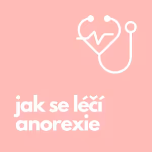 4. Jak se léčí anorexie