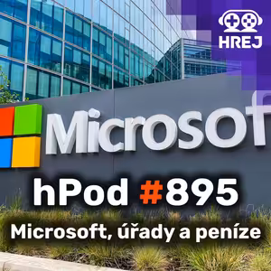 hPod #895 - Microsoft, úřady a peníze