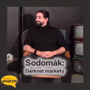 Sodomák: Darket markety 💛 HOVORY O ANARCHII 27 💛