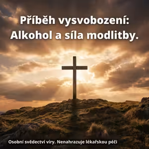 Vysvobození od alkoholu: Manželka přestala pít