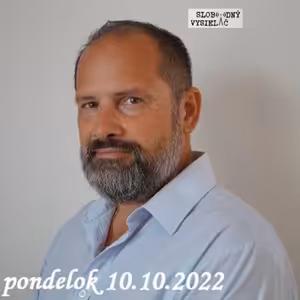 Na prahu zmien 193 - 2022-10-10 Michal Gulyáš