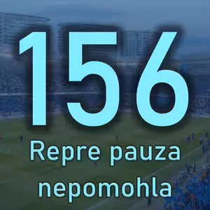 Utrápený zápas v Skalici. Belasý podcast 156
