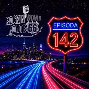 142- ROCKIN' DOWN ROUTE 66 - 17. 09. 2026