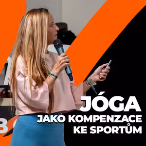 Veronika Ševčíková l Jóga jako kompenzace ke sportům l Booster Academy