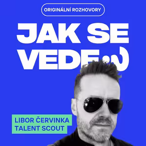 Libor Červinka - Živí se posloucháním hudby a hledáním talentů