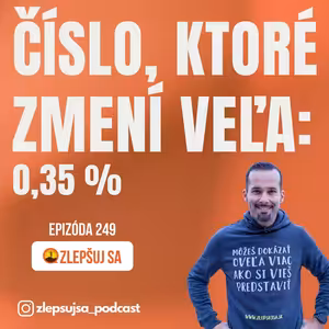 249. Číslo, ktoré zmení veľa: 0,35 %