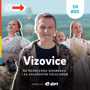 Zázračný pramen, děti v krojích i zachráněná rozhledna. Vladimír Kořen poznává to nejlepší z Vizovic