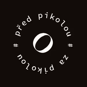 Před Pikolou za Pikolou s Mášou a Ondrou z Milbok