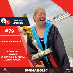 Za oponou sportu #79 - Andrea Klementová - Přeplavba kanálů La Manche a Catalina