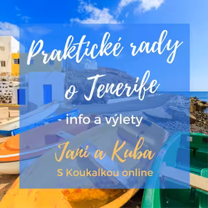 Praktické informace o Tenerife: info a tipy na výlety