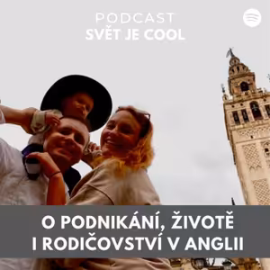 Smolik Tour - o podnikání, životě i rodičovství v Anglii