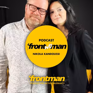 Muzika pod taktovkou AI / Petr Ostrouchov & Nikola Kandoussi / Podcast Frontwoman #7