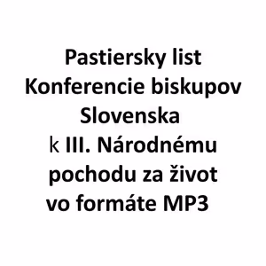 Pastiersky list KBS pri príležitosti tretieho Národného pochodu za život
