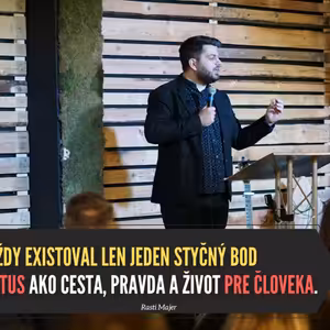 Schaosený svet a Ježiš ako náš styčný bod - Rasti Majer